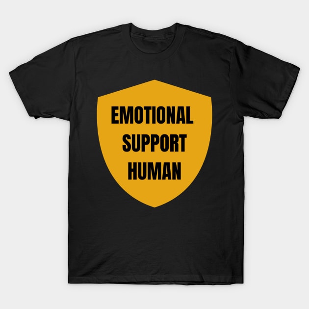 Emotional support human T-Shirt by AllPrintsAndArt